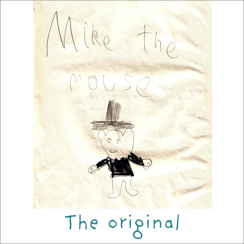 Mike the Mouse